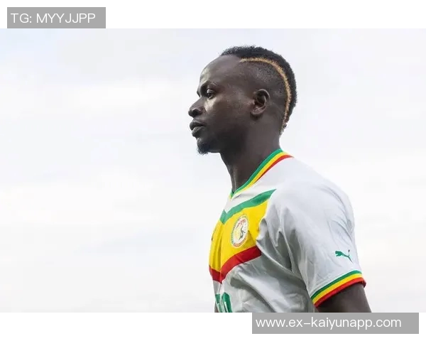 塞内加尔国家队新名单公布马内杰克逊领衔姆巴耶马马杜萨尔首次入选